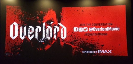 Overlord poster on the movie screen before the movie starts. Photo credit: Alex Behunin