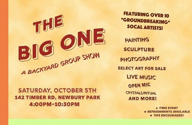 Flyer for The Big One, a backyard group show hosting over 10 artists.